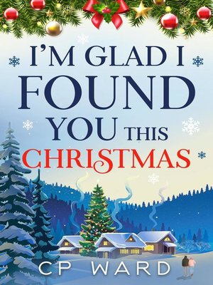 cover image of I'm Glad I Found You This Christmas